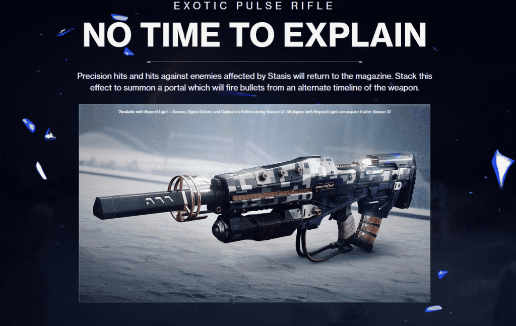 No Time To Explain Exotic Pulse Rifle