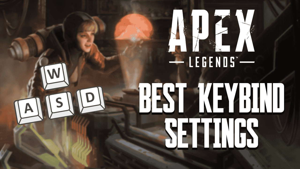 apex legends keybinds