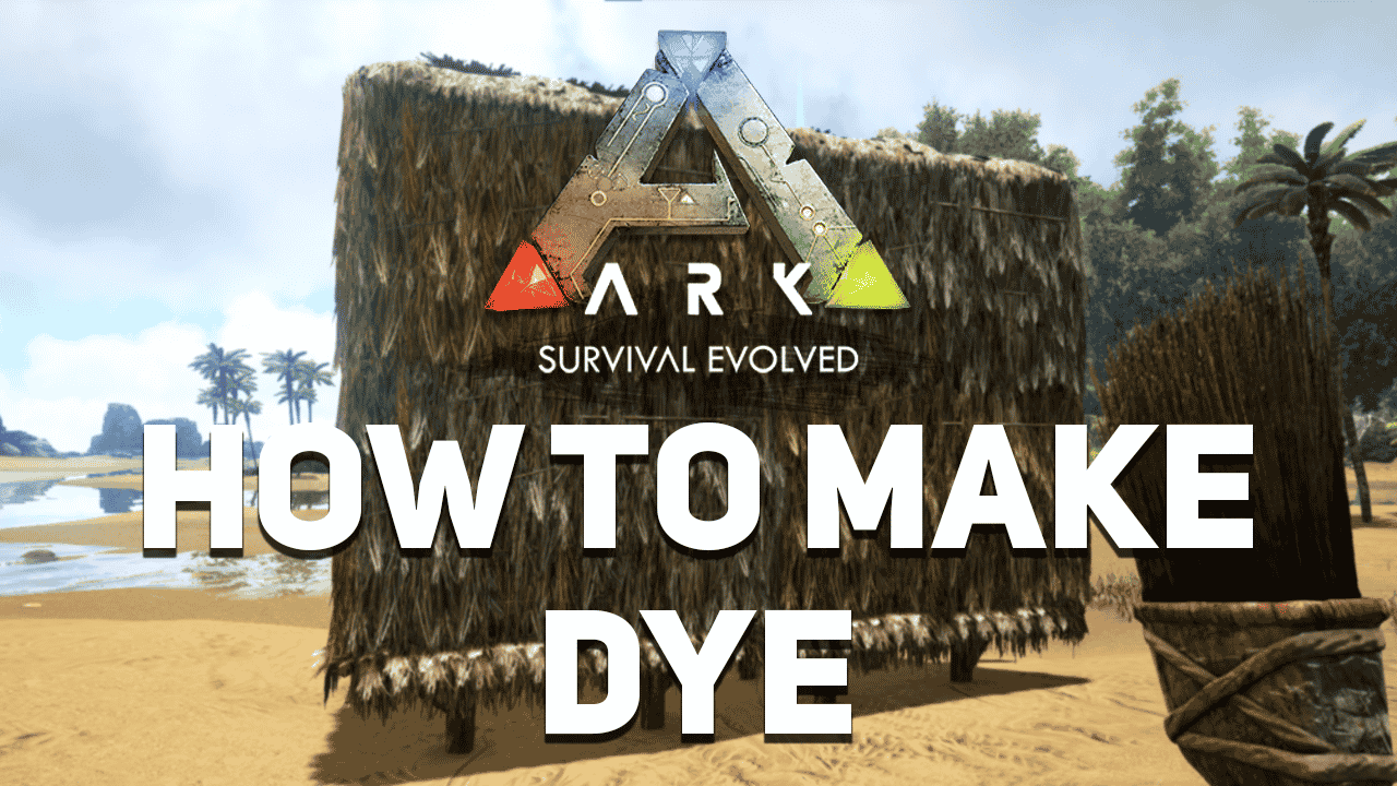 ark how to make dye