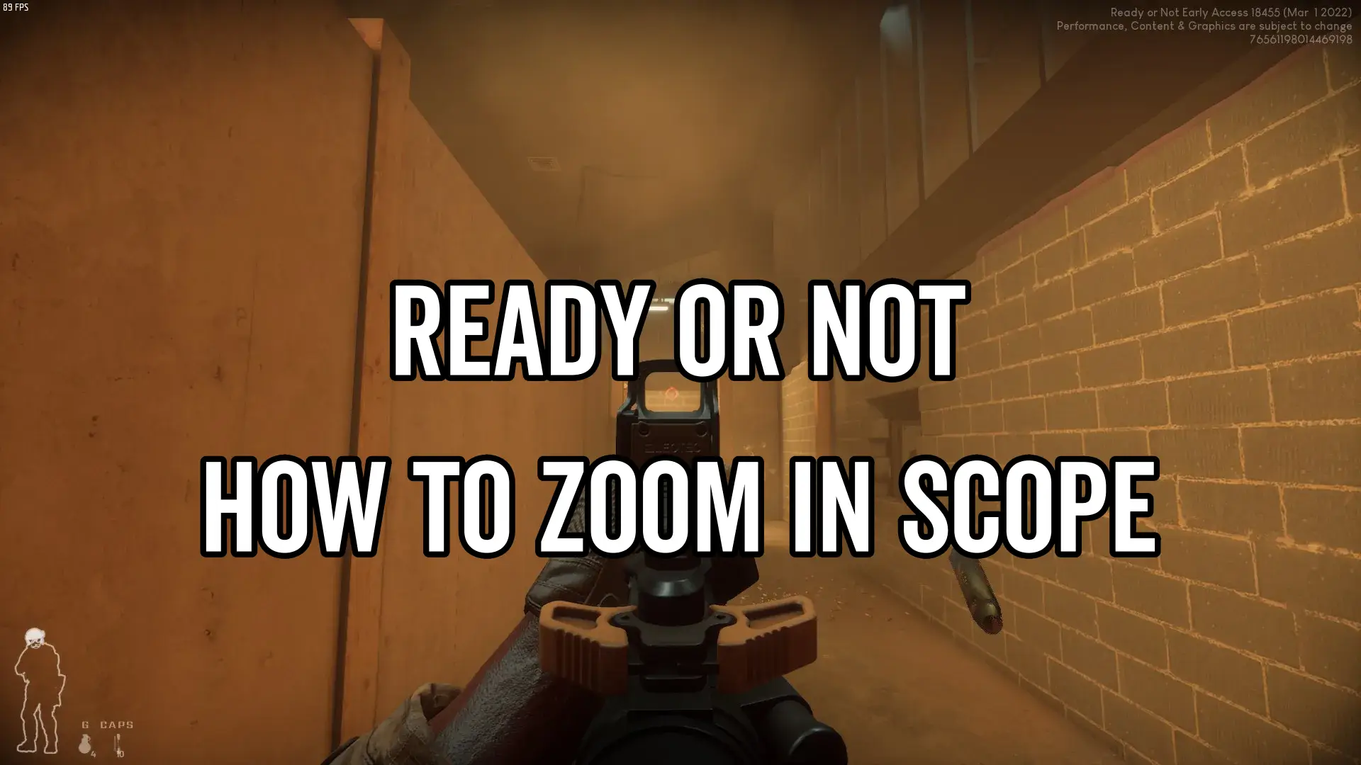 Ready or Not how to zoom into scope