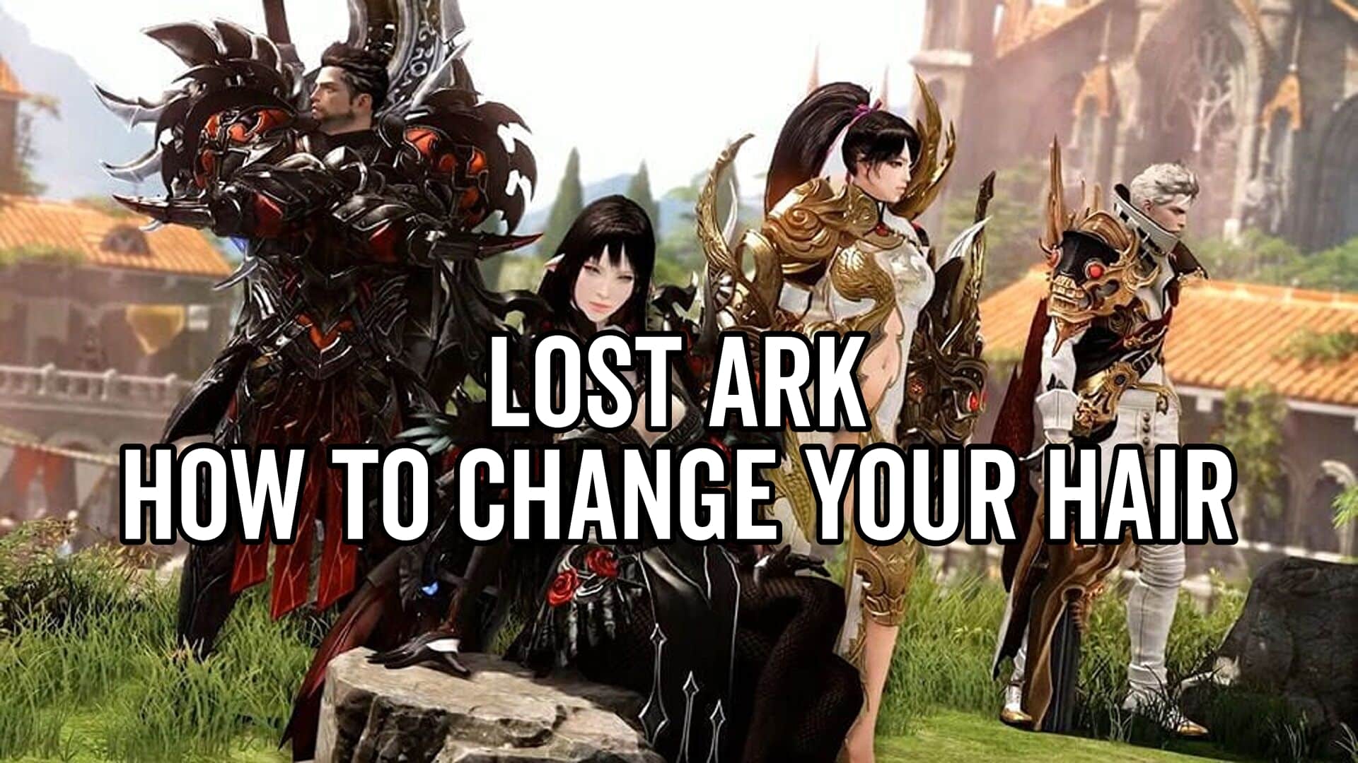 how to change hair in Lost Ark after character creation