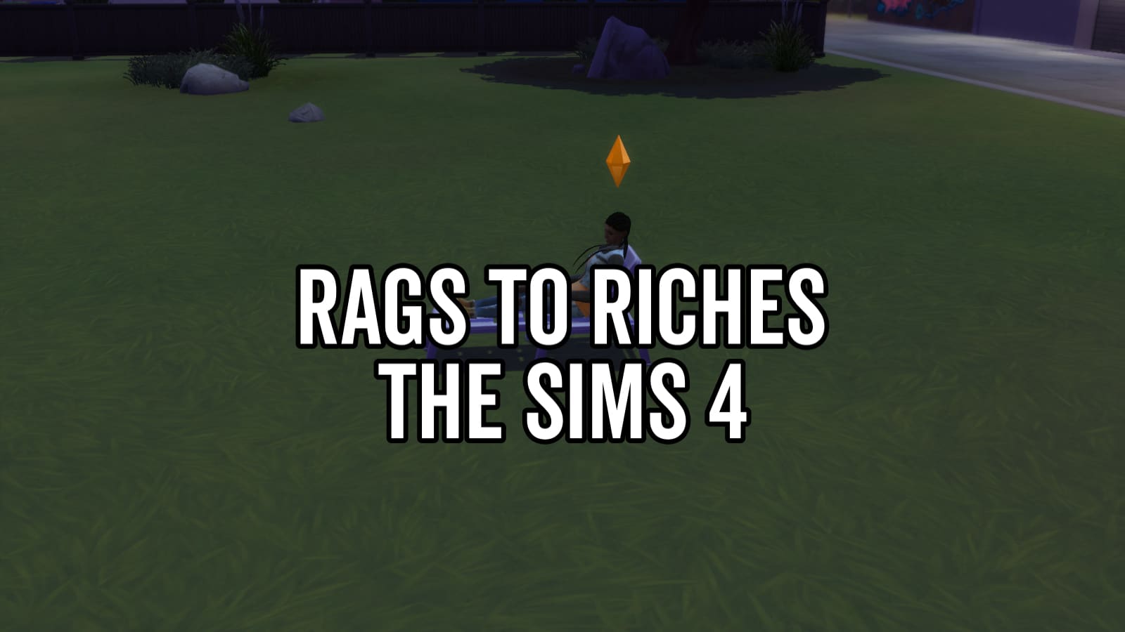 The Sims 4 Rags To Riches tips and tricks