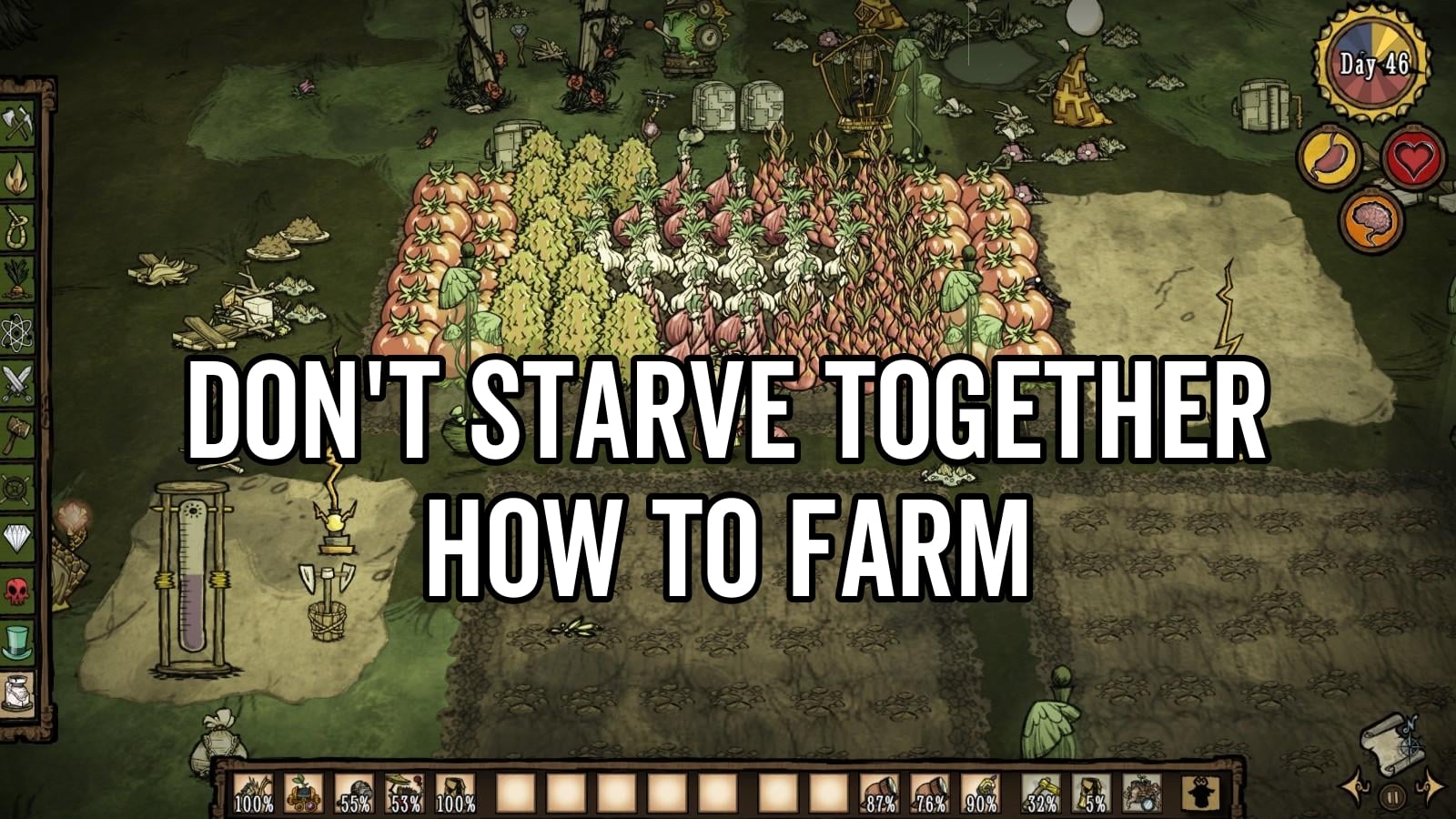How to Farm and Grow Crops in Don't Starve Together