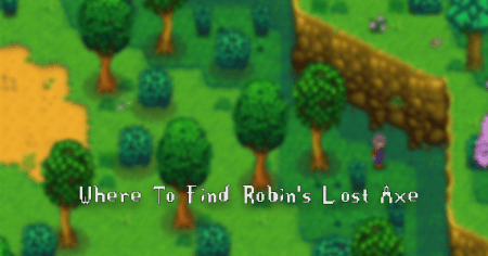 Where To Find Robin's Lost Axe
