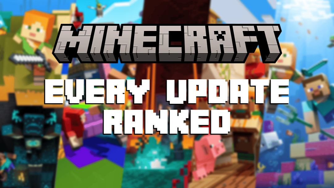 Every Minecraft Update Ranked